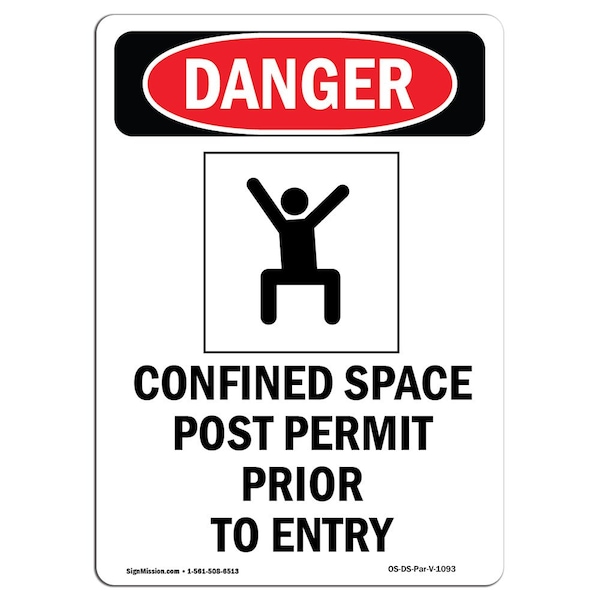 OSHA Danger Sign, Confined Space Post, 10in X 7in Aluminum, 7" W, 10" H, Portrait